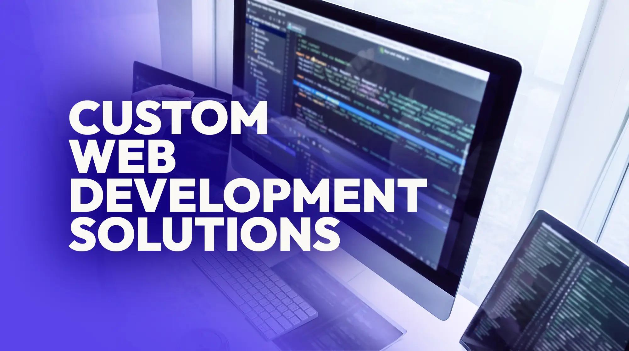Custom Web Development Solutions